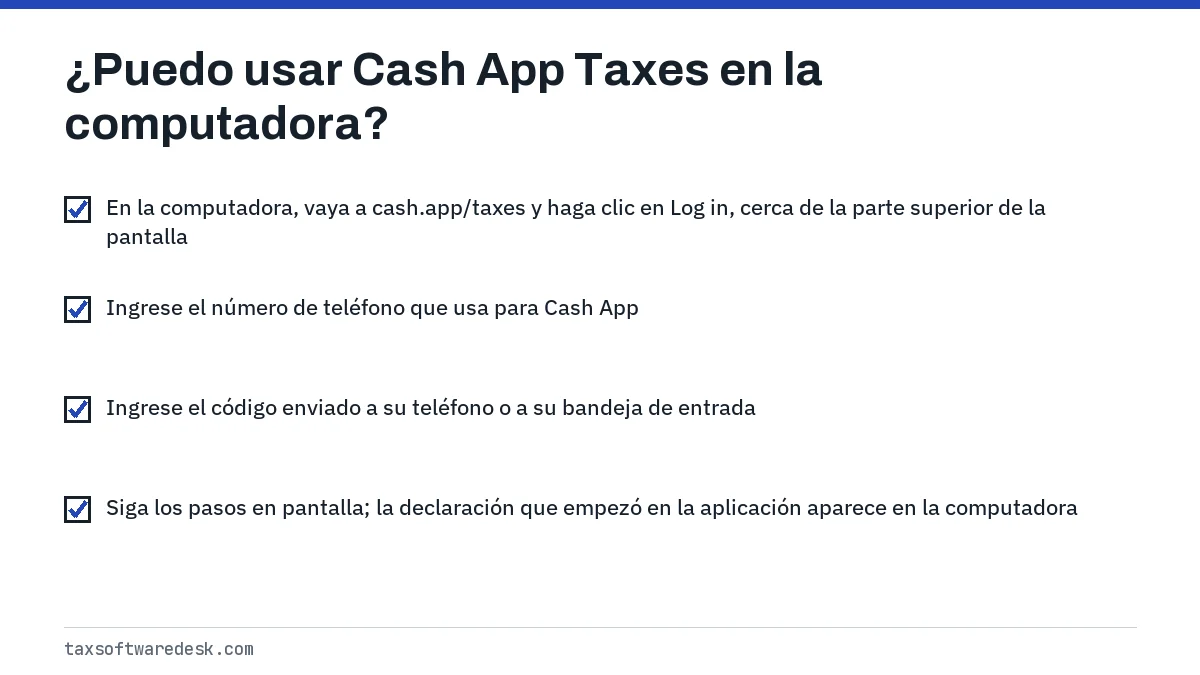 ¿Puedo usar Cash App Taxes en la computadora?
