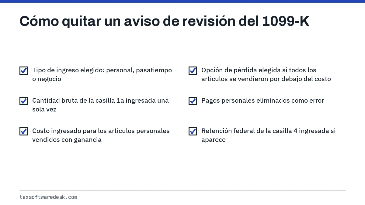 Cómo quitar un aviso de revisión del 1099-K